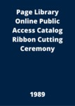 Page Library Online Public Access Catalog Ribbon Cutting Ceremony by Lincoln University, Jefferson City Missouri and Perry Douglass
